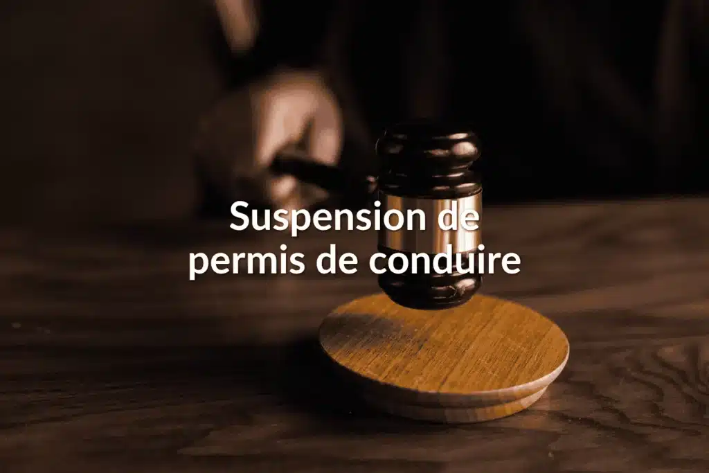 comment-contester-une-suspension-de-permis-de-conduire